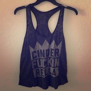 Cinder Fuckin Rella tank top